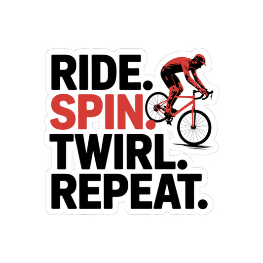 Motivational Indoor Cycling Sticker - Ride Spin Twirl Bike Decal for Artistic Performers, Unicycle Riders, Training Gear
