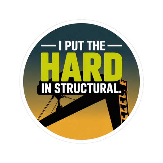 Structural Steel Sticker - Hard Structure Vinyl Decal for Ironworkers & Erectors