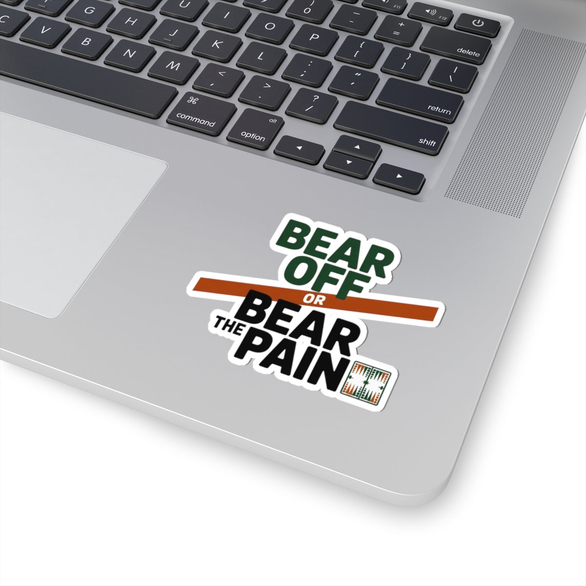 Backgammon Bear Off Sticker – Bold Endgame Humor Quote Decal for Board Game Players & Strategy Fans