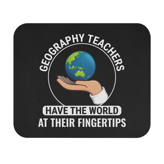 Geography Teacher Mouse Pad - Global Education Non-Slip Rubber Base for Educators