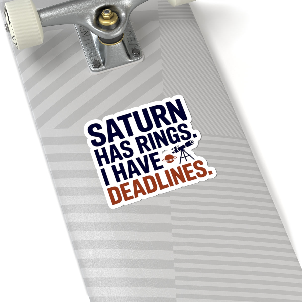 Astronomy Humor Sticker - Saturn vs Deadlines Vinyl Decal for Overworked Scientists