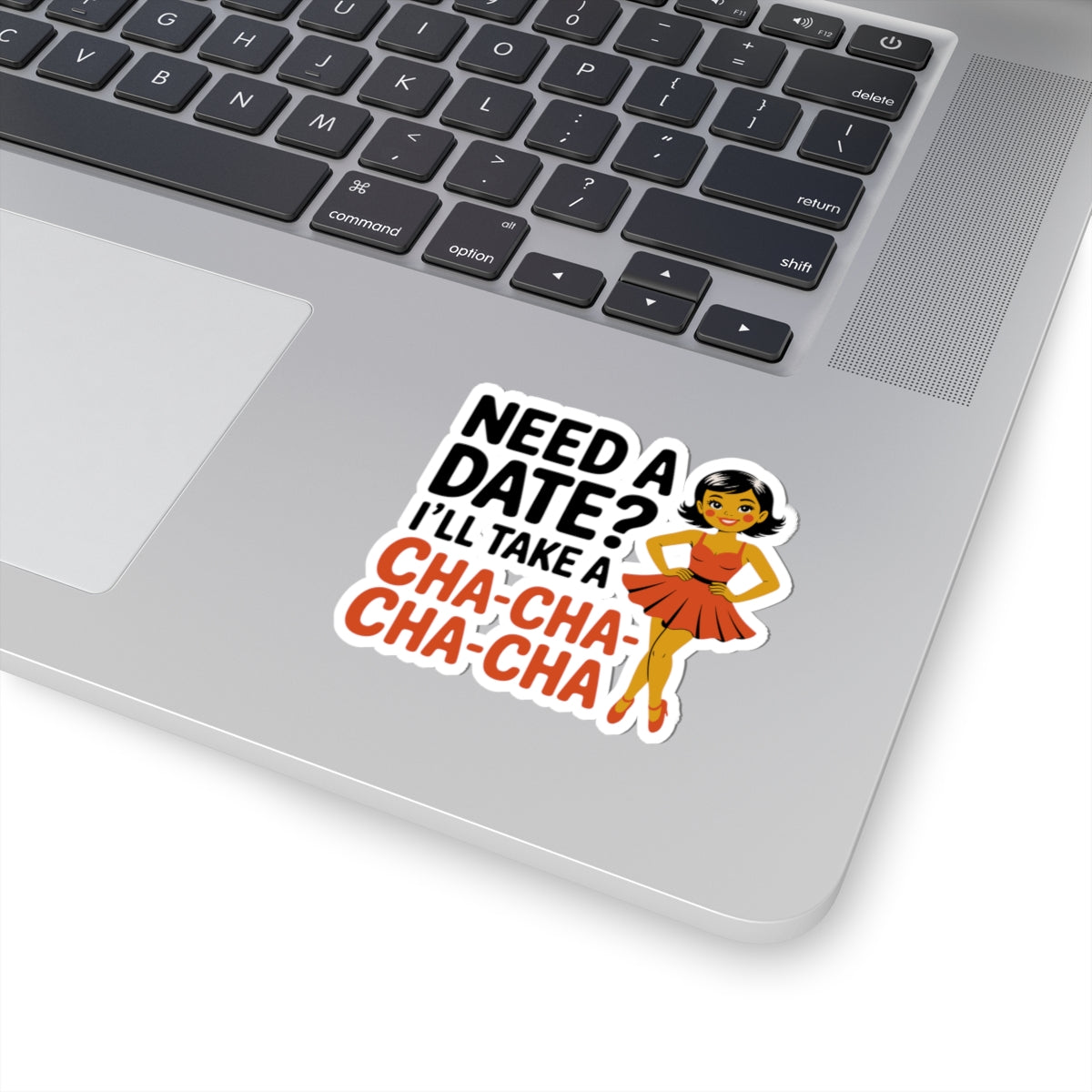 Cha-Cha Humor Sticker - Dance Over Dates Vinyl Decal for Dancers, Latin Enthusiasts