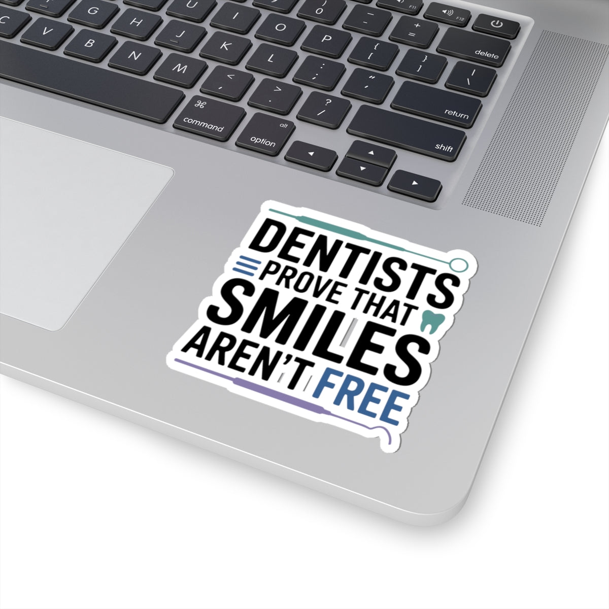 Dental Humor Sticker - Smile Investment Decal for Dentists