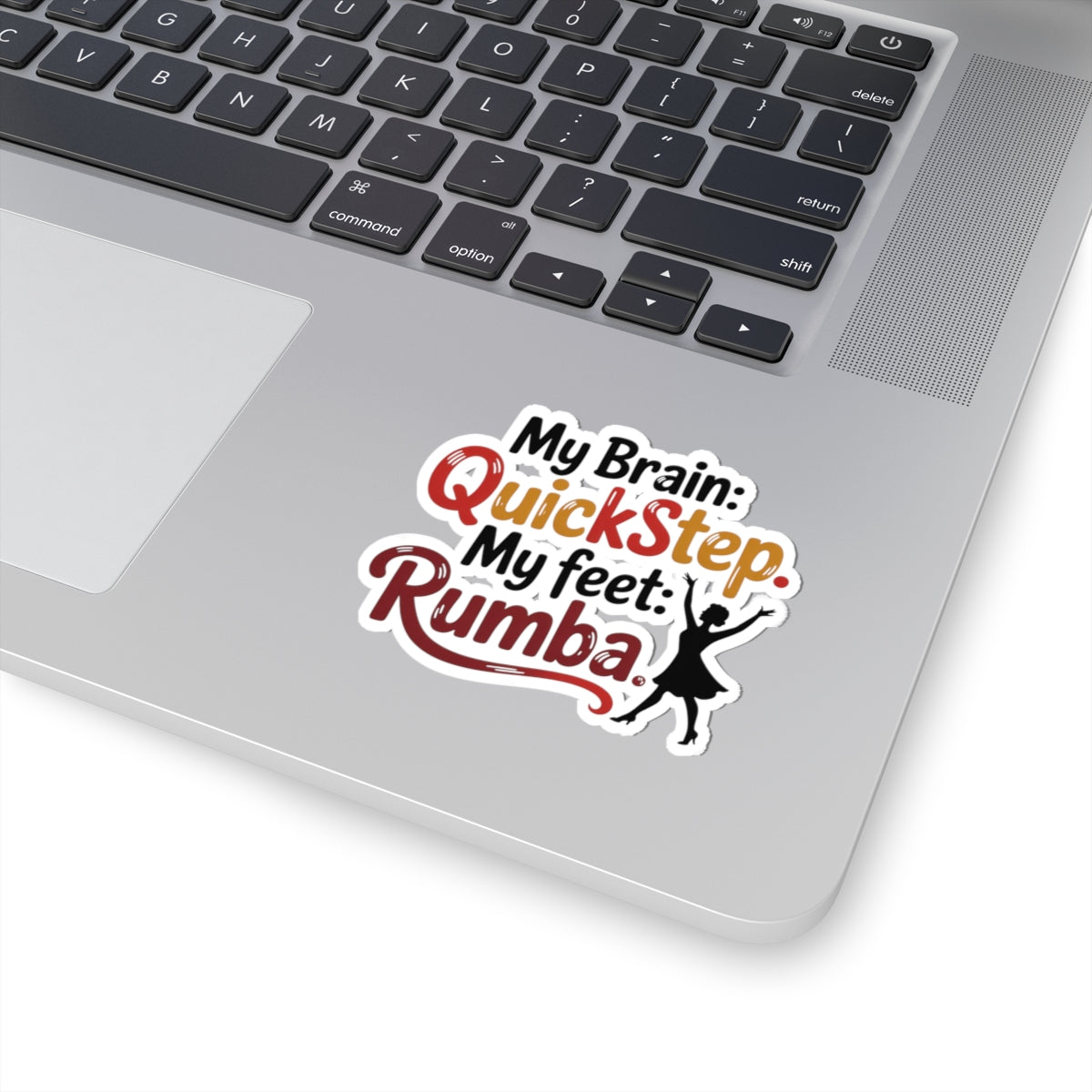 Dance Struggle Sticker - Quickstep Rumba Vinyl Decal for Students, Social Dancers