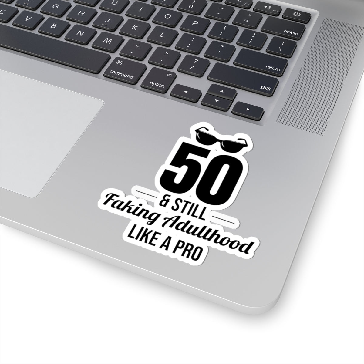Funny 50th Birthday Sticker - Humorous Vinyl Decal for Women & Men Celebrating Milestone