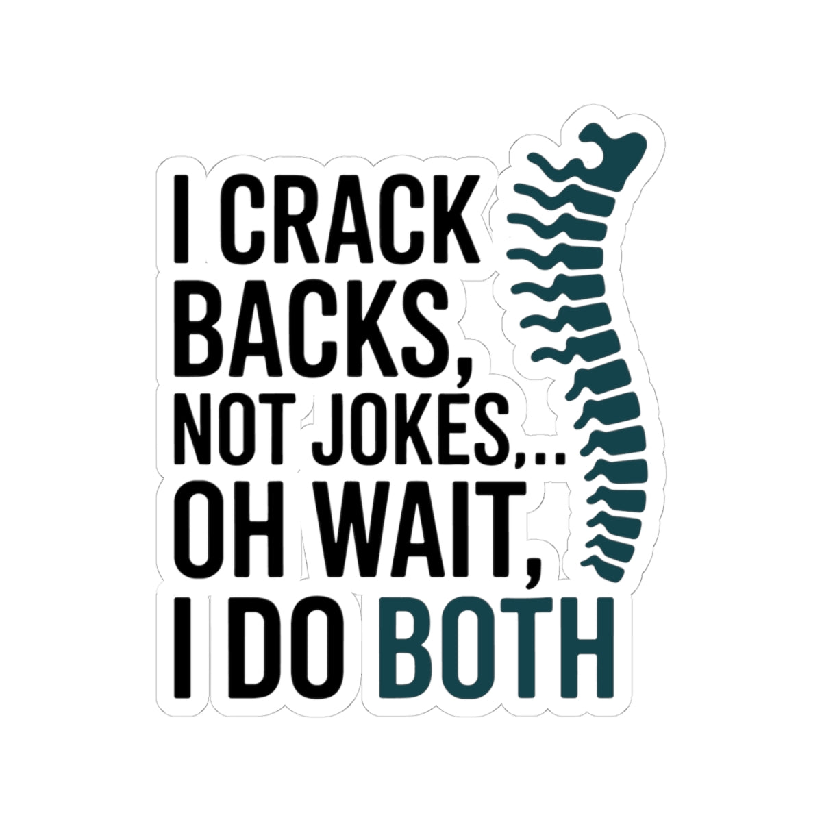 Chiropractor Humor Sticker - Back Adjustment Vinyl Decal for Chiropractors, Spine Specialists