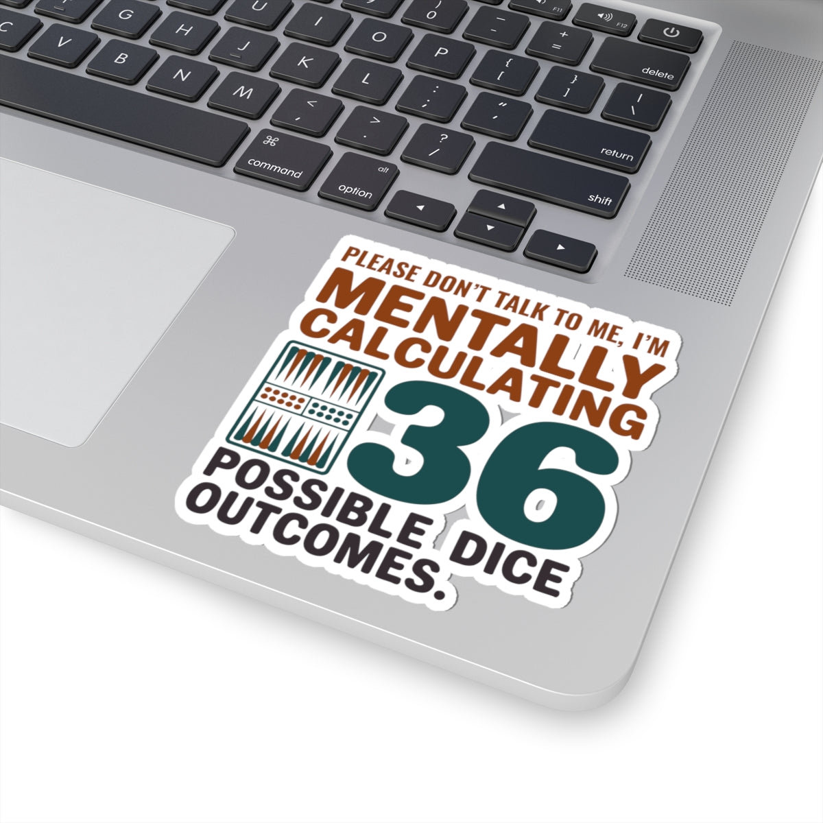 Backgammon Dice Sticker – Funny Probability Calculation Quote Decal for Board Game Players & Strategy Fans