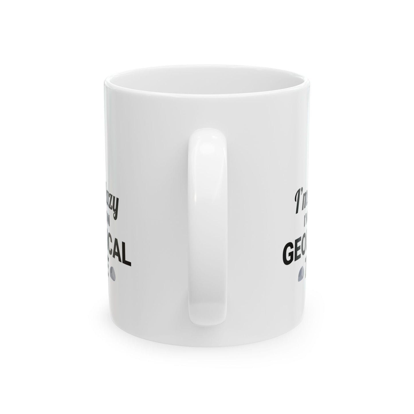 Rock Collector Mug Geological Time Humor for Earth Science Enthusiasts