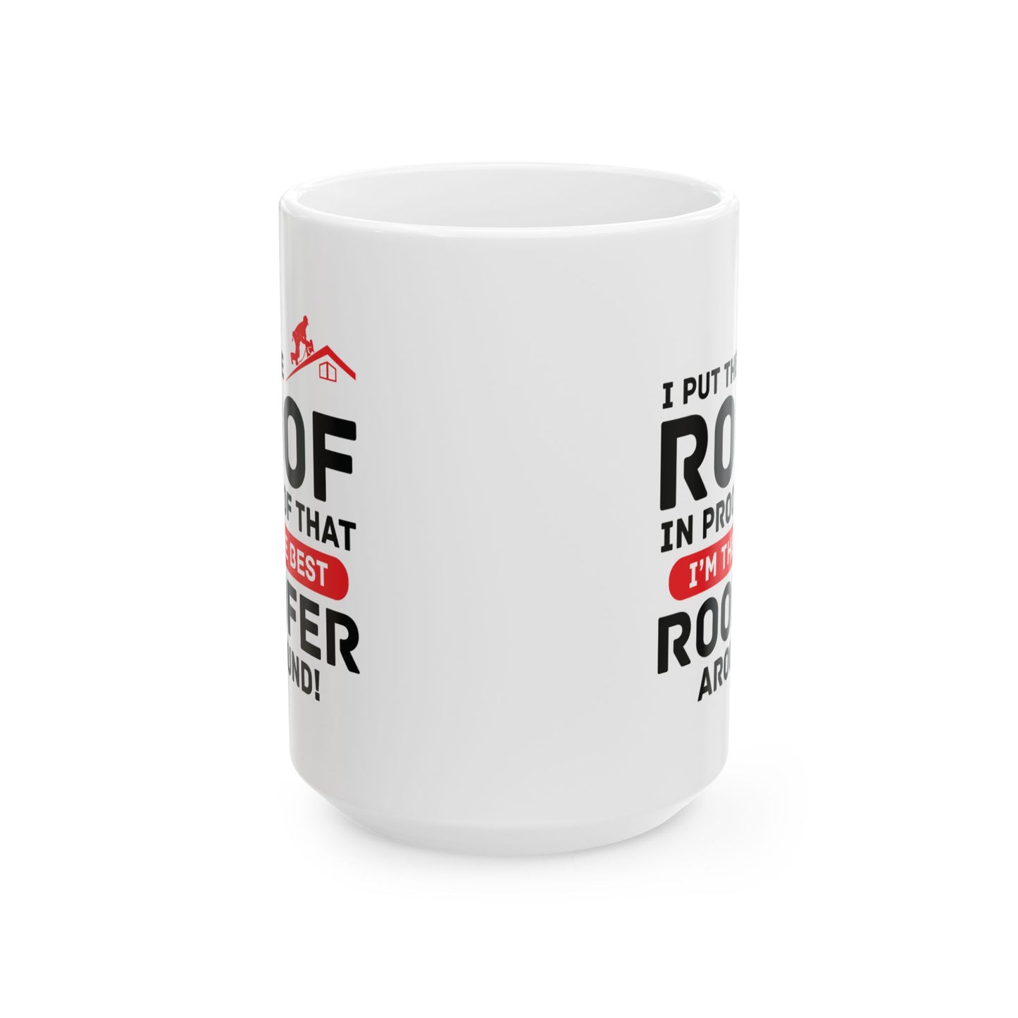Roofer Mug Professional Roofing Expert Construction Worker Pride Gift