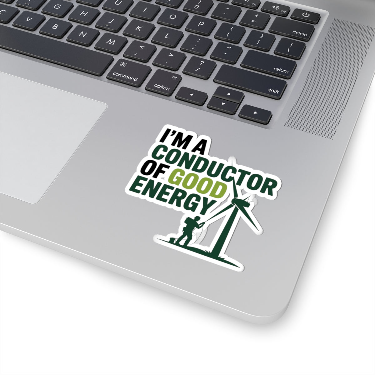 Wind Turbine Tech Sticker - Conductor of Good Energy Vinyl Decal for Technicians