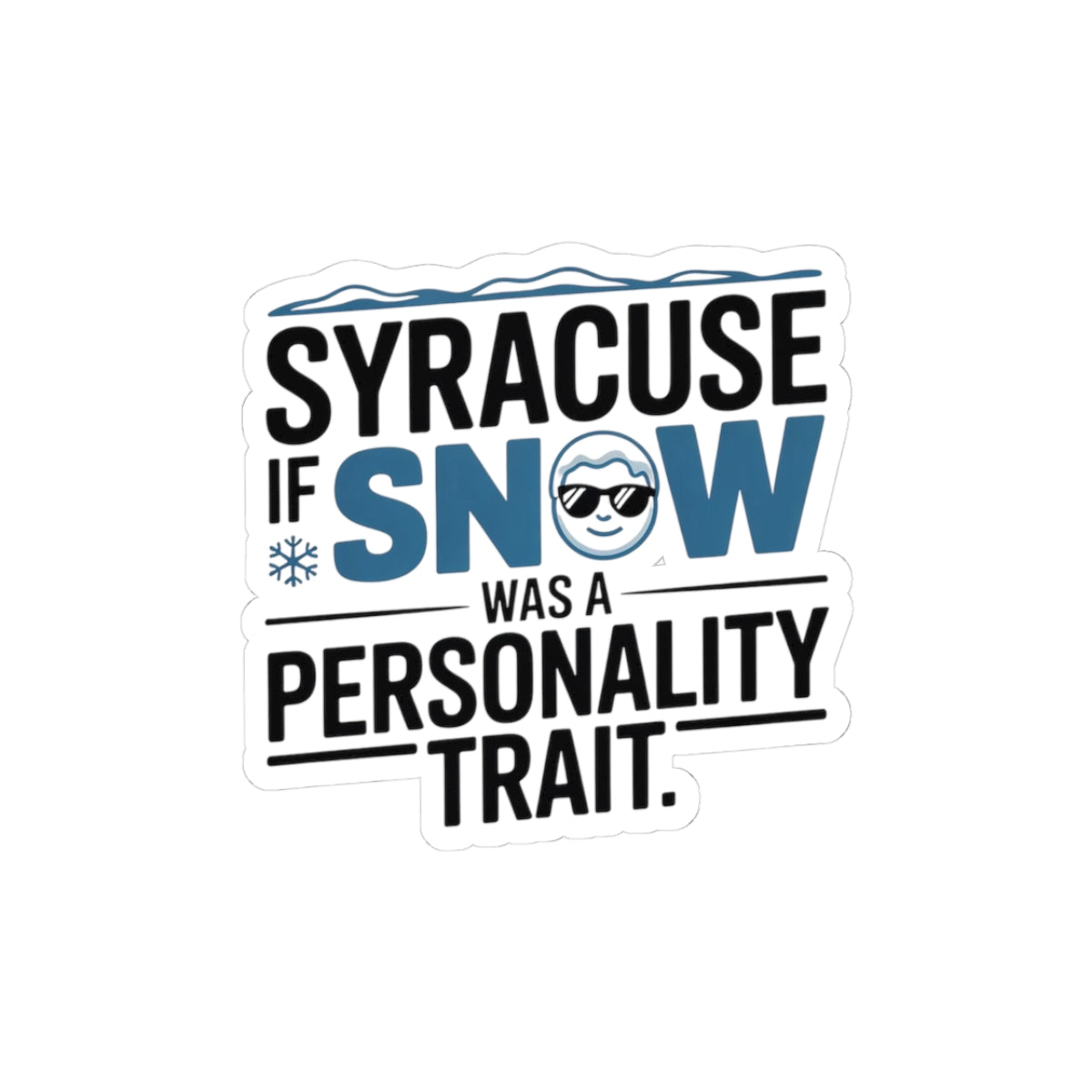 Syracuse Snow Sticker - Winter Personality Vinyl Decal for Lake Effect Survivors