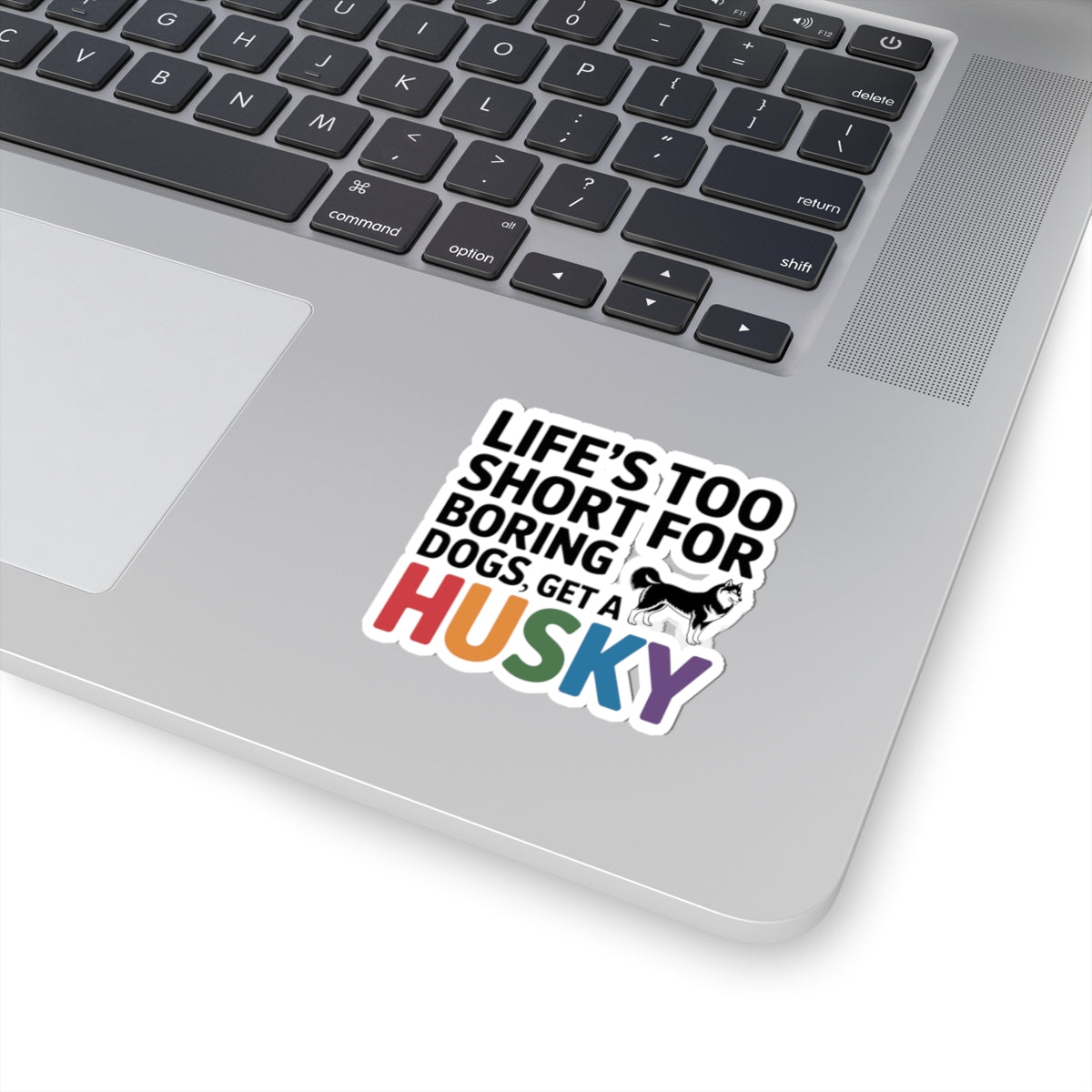 Adventure Husky Sticker - Never Boring Siberian Vinyl Decal for Dog Lovers