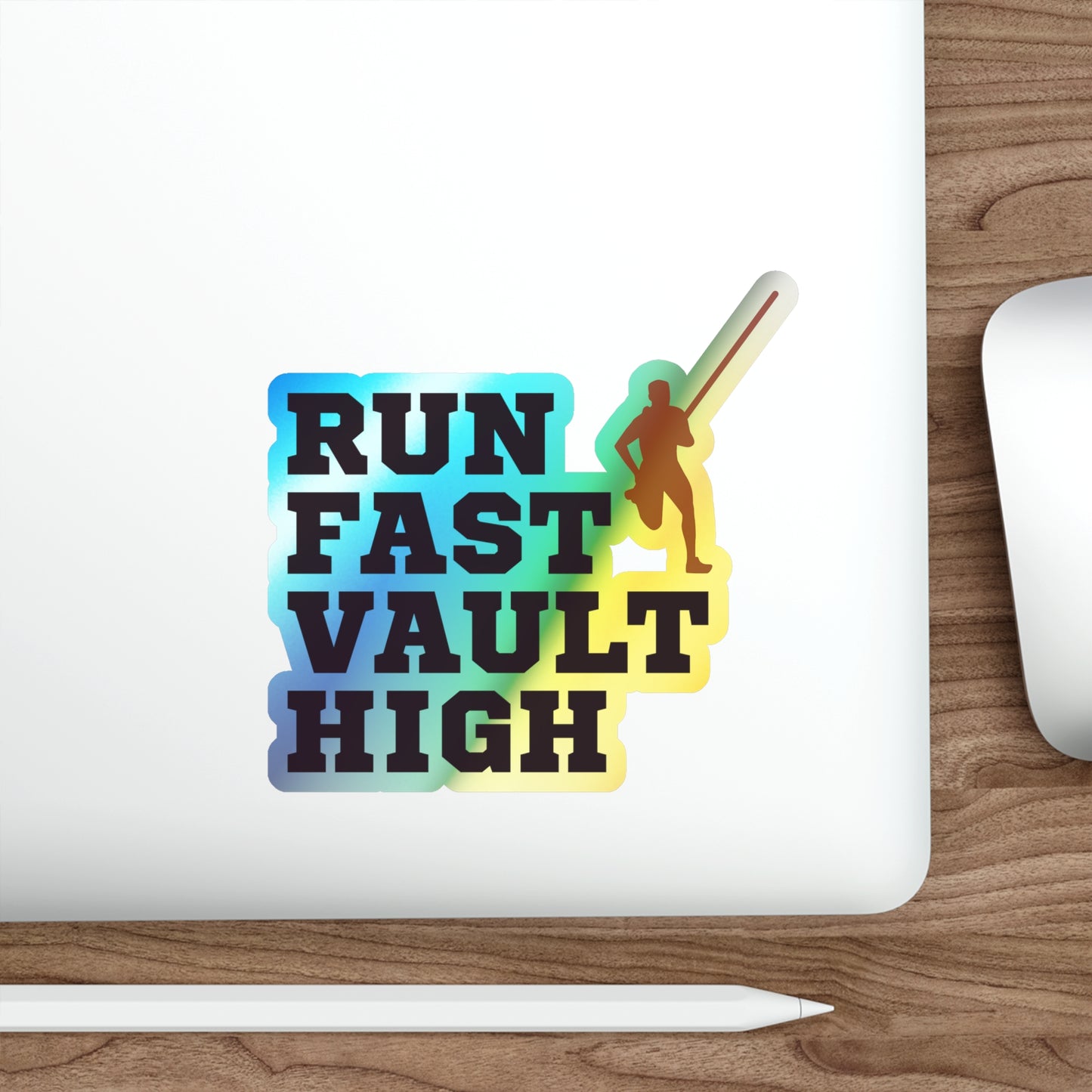 Athlete Motivational Sticker Holographic Vinyl – 'Run Fast, Vault Fearlessly' Pole Vault Design for Competitors