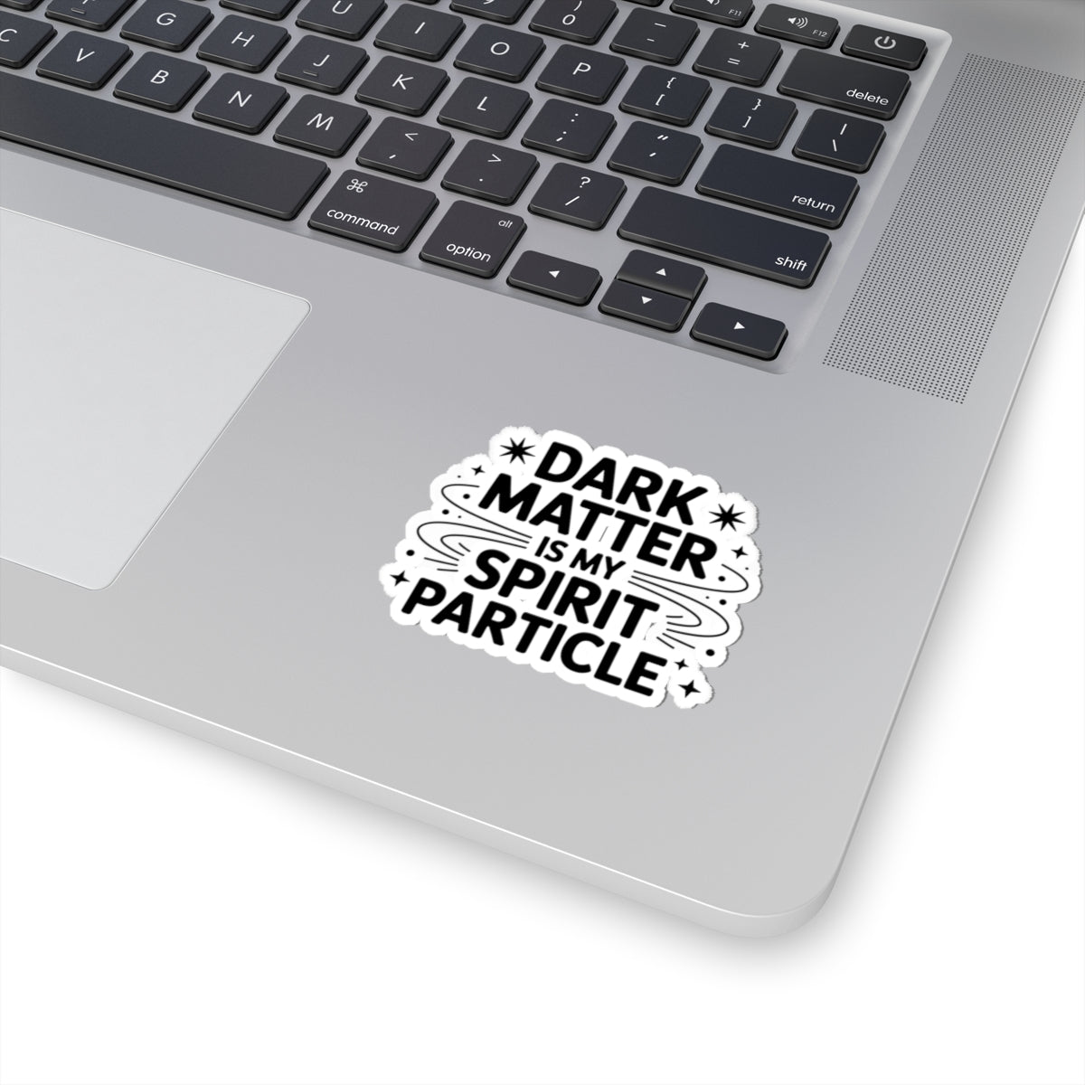 Dark Matter Humor Sticker - Cosmic Spirit Vinyl Decal for Astrophysicists & Space Philosophers
