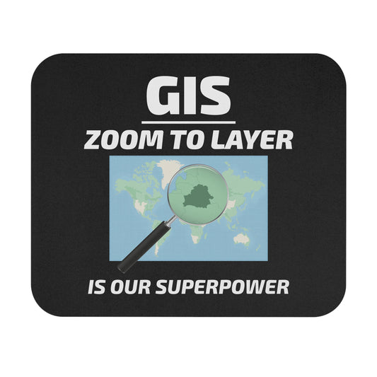 Geeky GIS Mouse Pad - Zoom to Layer Humor Non-Slip Rubber Base for Analysts & Cartographers