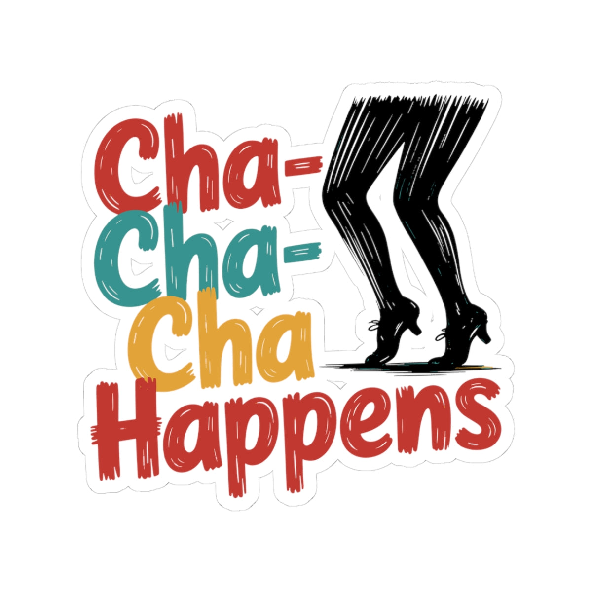 Cha-Cha Wordplay Sticker - Dance Pun Fun Vinyl Decal for Dancers, Latin Humor Fans