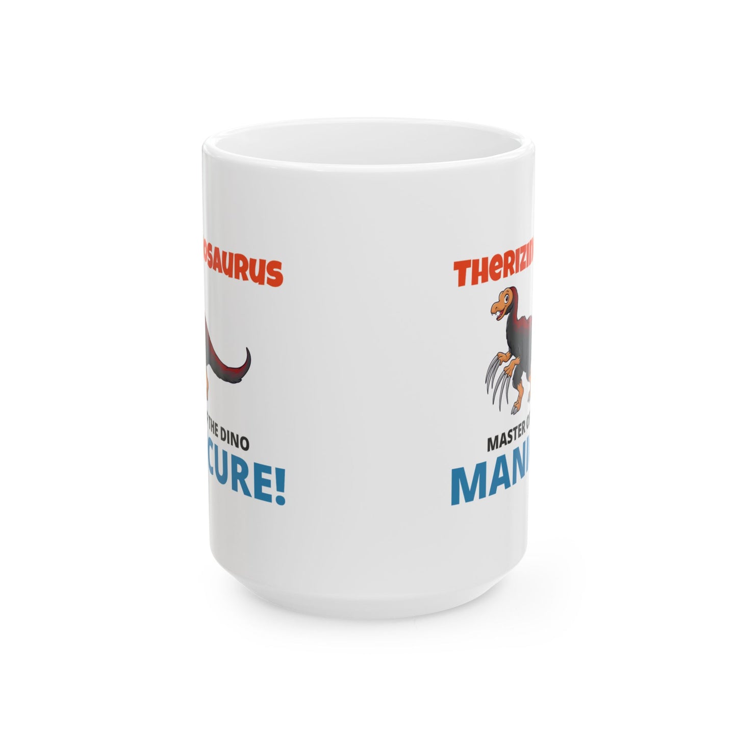 Dinosaur Fossil Mug - Therizinosaurus, Claws - Dino Humor Gift