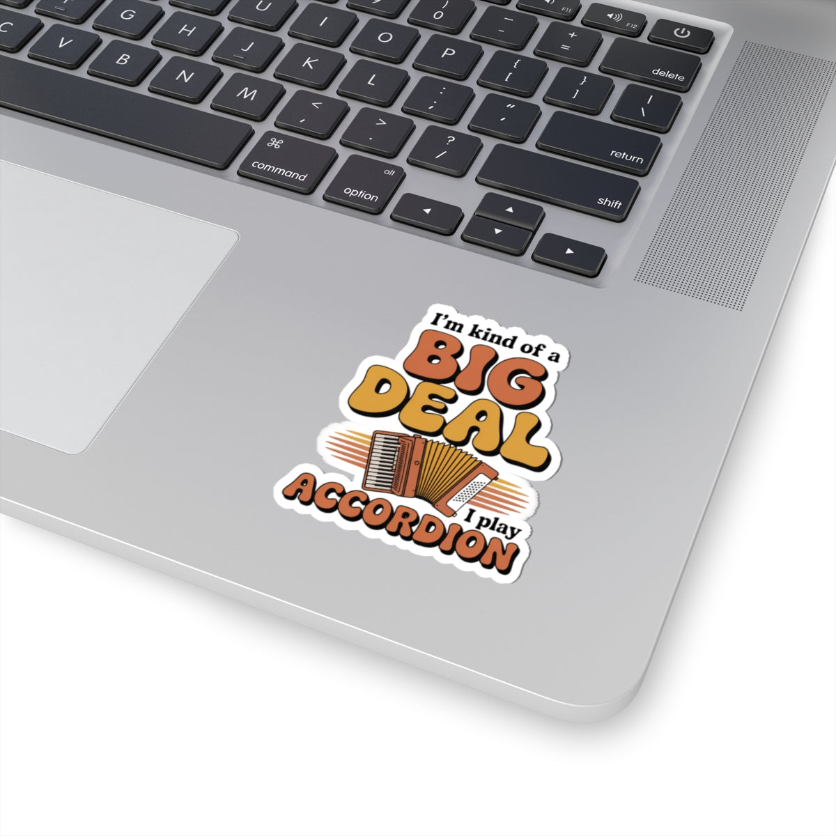 Accordion Player Sticker - Retro 70s Humor Quote Decal for Musicians, Polka Band Members, Squeezebox Enthusiasts