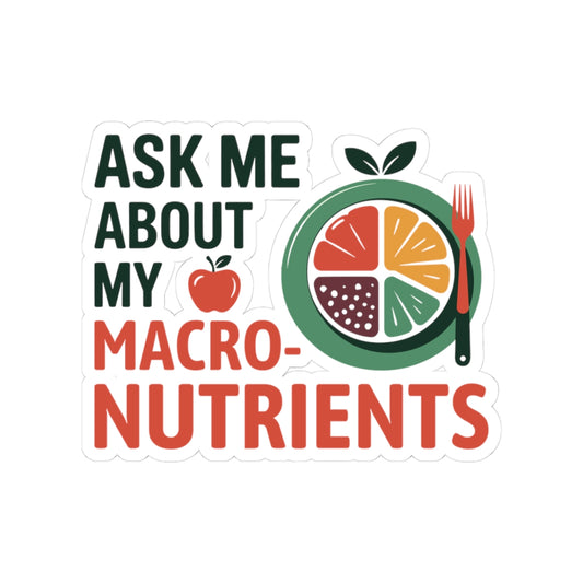 Macro Nutrient Dietitian Sticker - Ask Me Nutrition Vinyl Decal for Registered Dietitians, Nutritionists