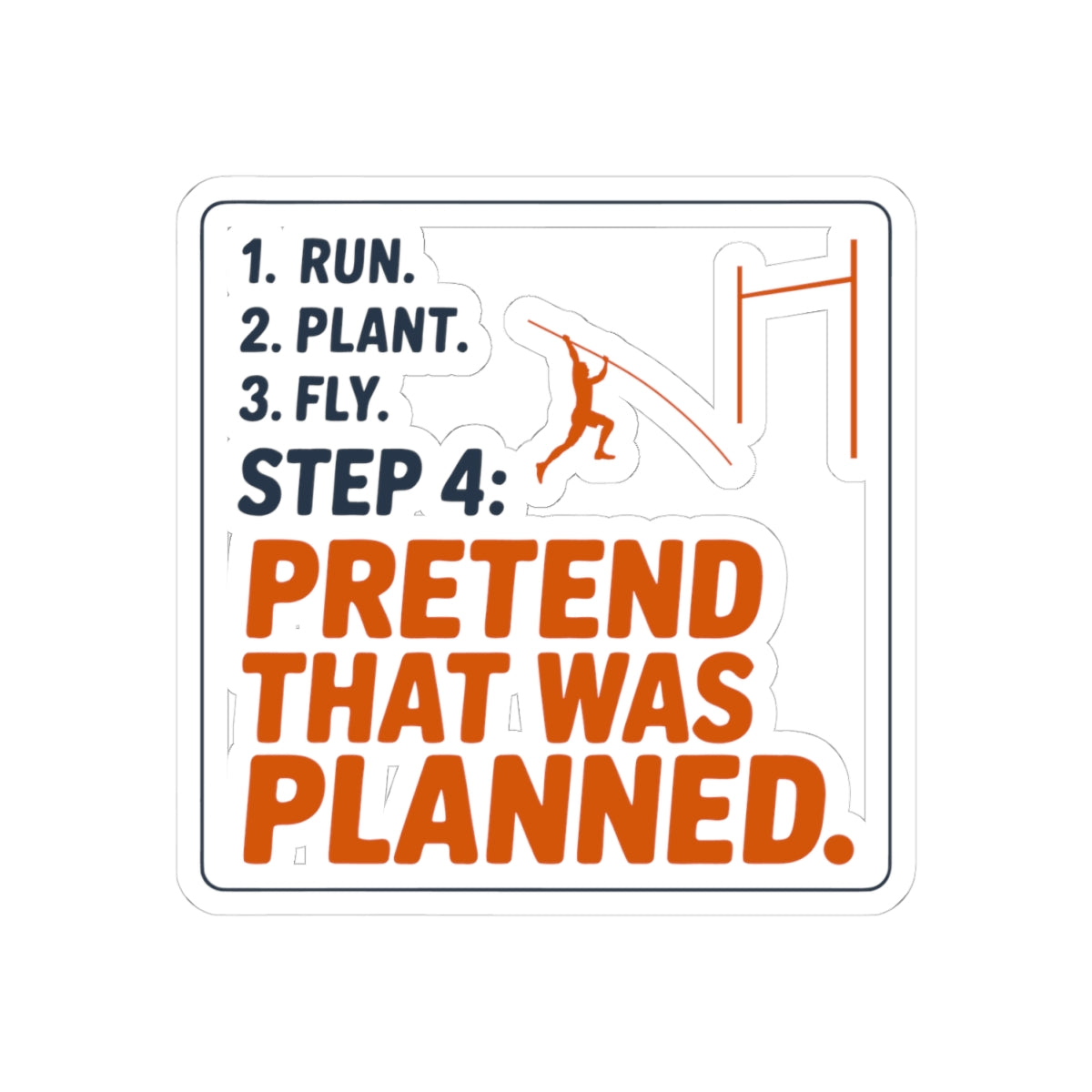Pole Vault Sticker – Funny Four Step Instruction Humor Graphic Decal for Track and Field Athletes, Competitive Vaulters