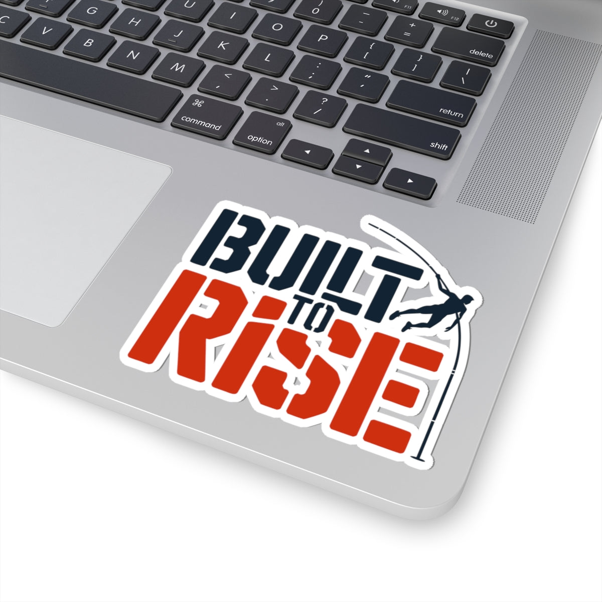 Pole Vault Sticker – Bold Motivational Built to Rise Athletic Decal for Track and Field Athletes, Competitive Vaulters