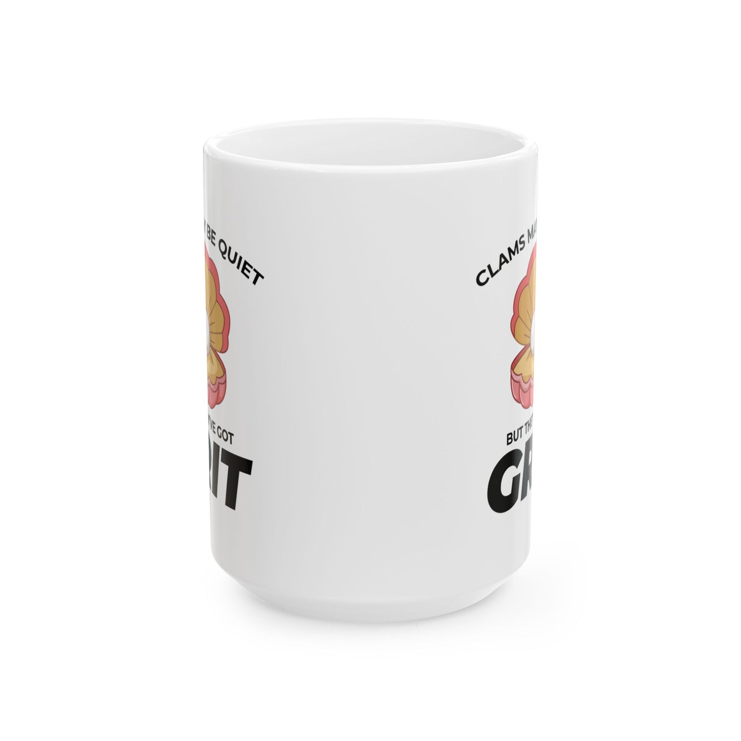 Clam Grit Mug, Quiet Strength, Motivational Ocean Gift