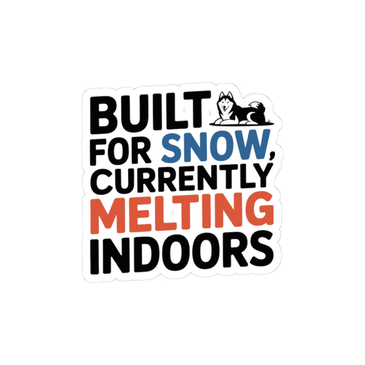Melting Husky Sticker - Snow Dog Drama Vinyl Decal for Siberian Owners