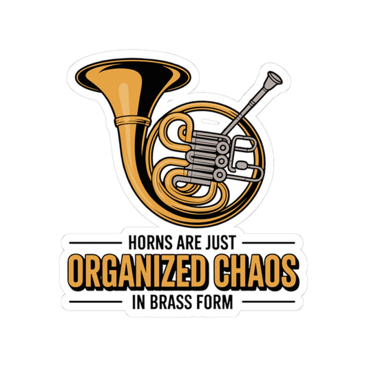 French Horn Sticker - Organized Chaos Brass Vinyl Decal