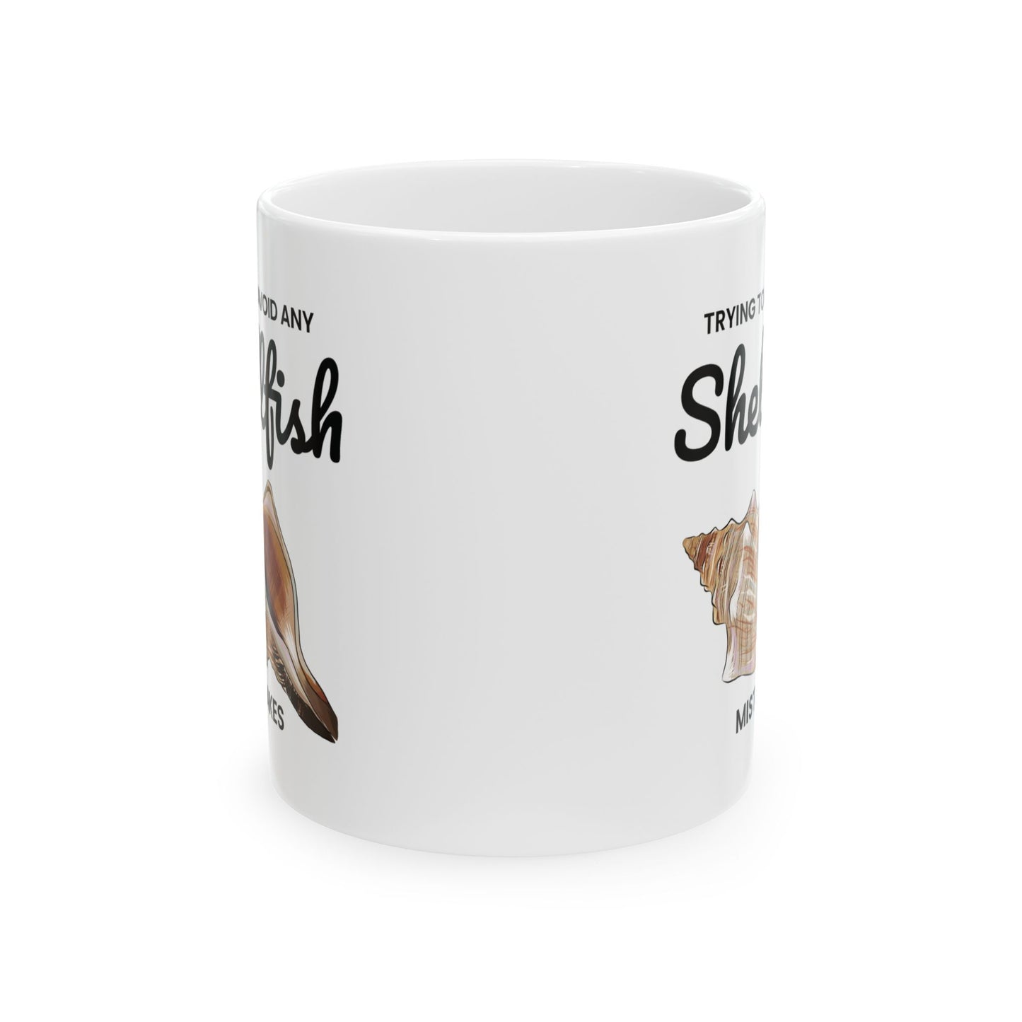 Conch Shell Mug, Shellfish Humor, Ocean Lover