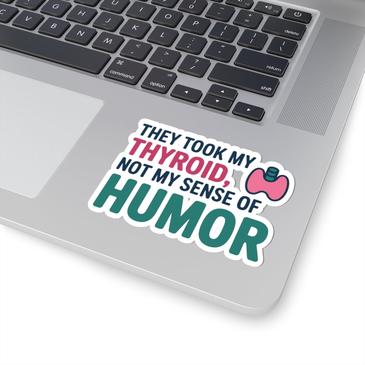 Thyroid Warrior Sticker - Kept My Humor Vinyl Decal for Survivors