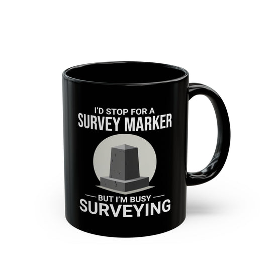 Surveyor's Dilemma Mug - Geodetic Marker Humor Coffee Cup for Field Technicians