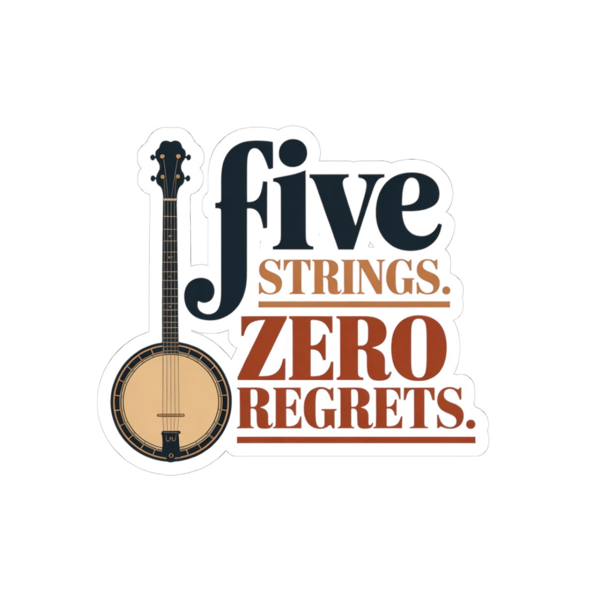 Banjo Sticker – Classic Typography Motivational Decal for Bluegrass Players Folk Music Enthusiasts