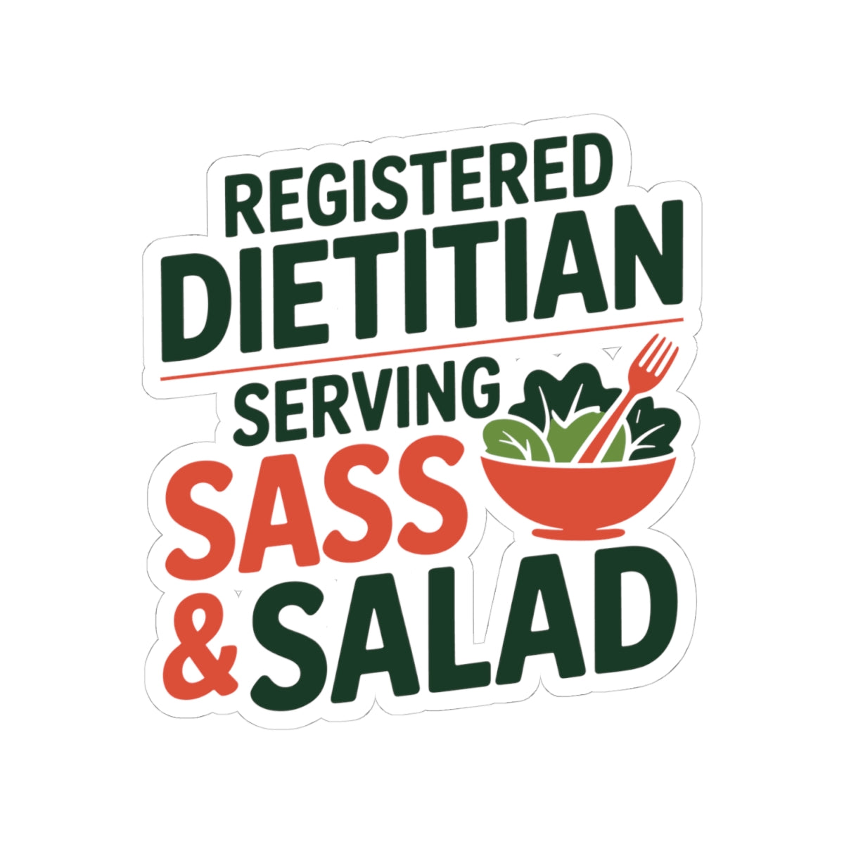 Sassy Dietitian Sticker - Funny Nutritionist Vinyl Decal for Registered Dietitians, Food Therapists