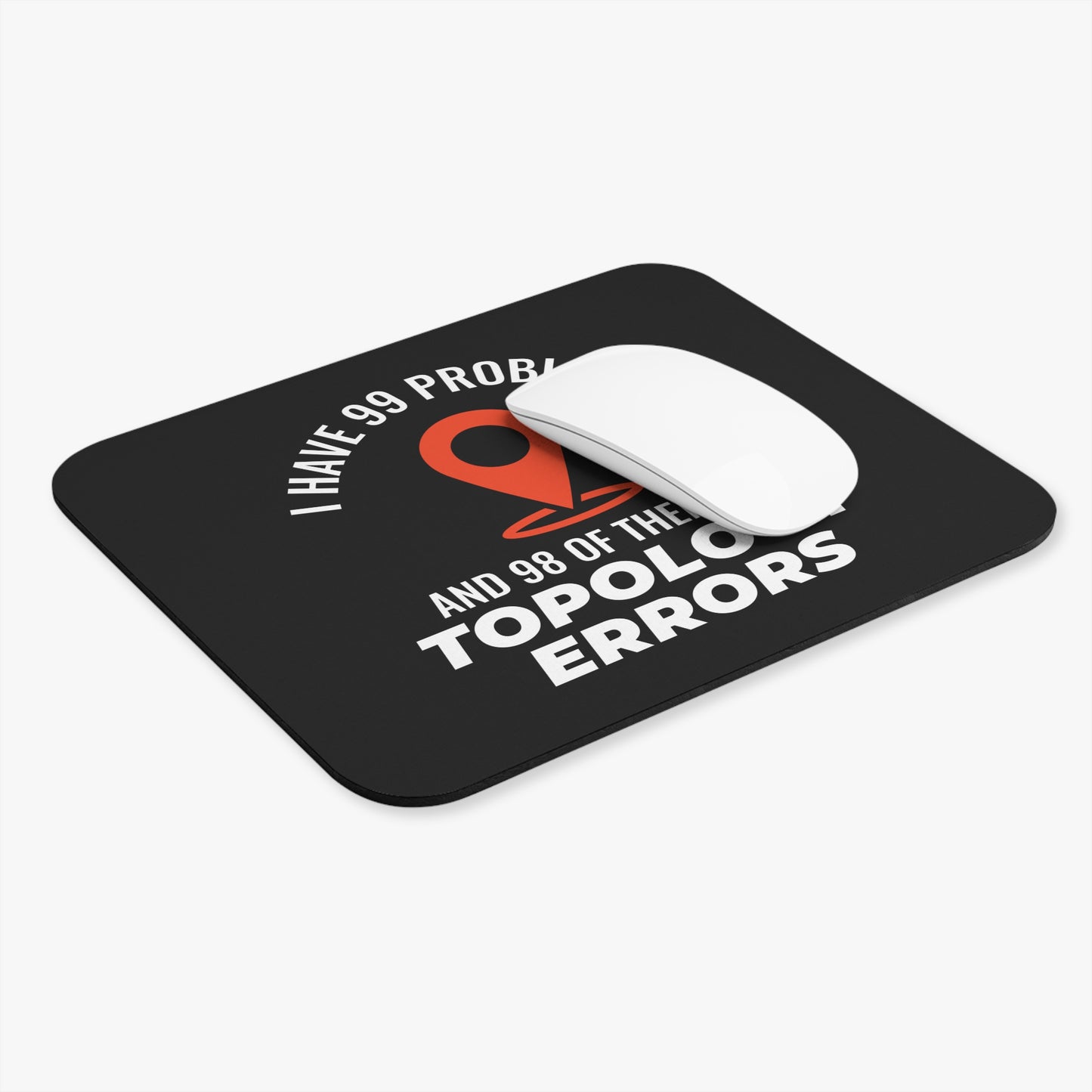 Topology Humor Mouse Pad - GIS Error Joke Non-Slip Rubber Base for Analysts & Surveyors