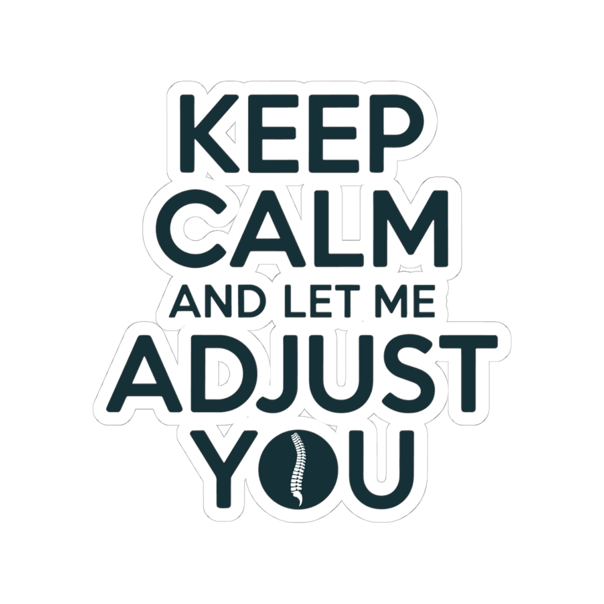 Calm Adjustment Sticker - Chiropractic Care Vinyl Decal for Chiropractors, Spine Therapists
