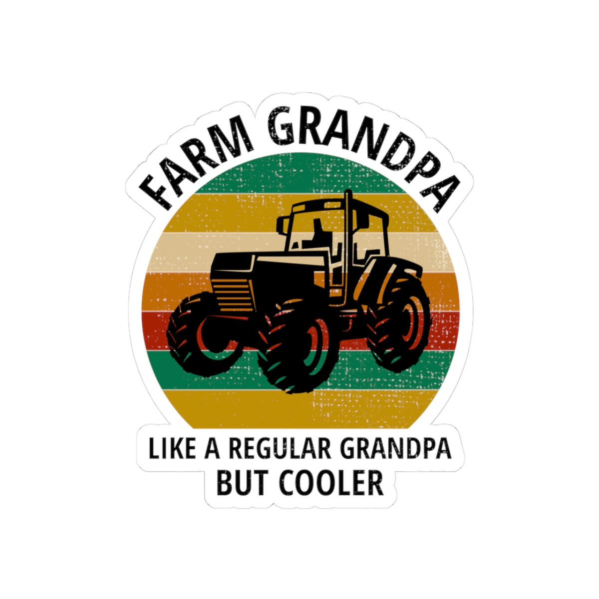 Farm Grandpa Cool Sticker - Agricultural Pride Vinyl Decal for Farmers & Family Traditions