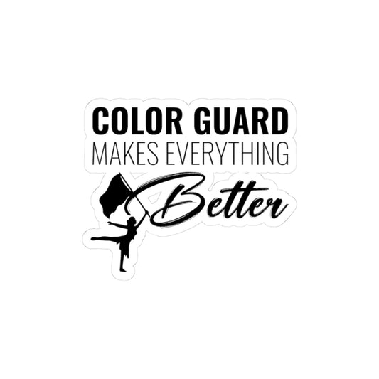 Color Guard "Makes Everything Better" Sticker Vinyl: Twirling Dancer Design, Flag Twirling, Marching Band