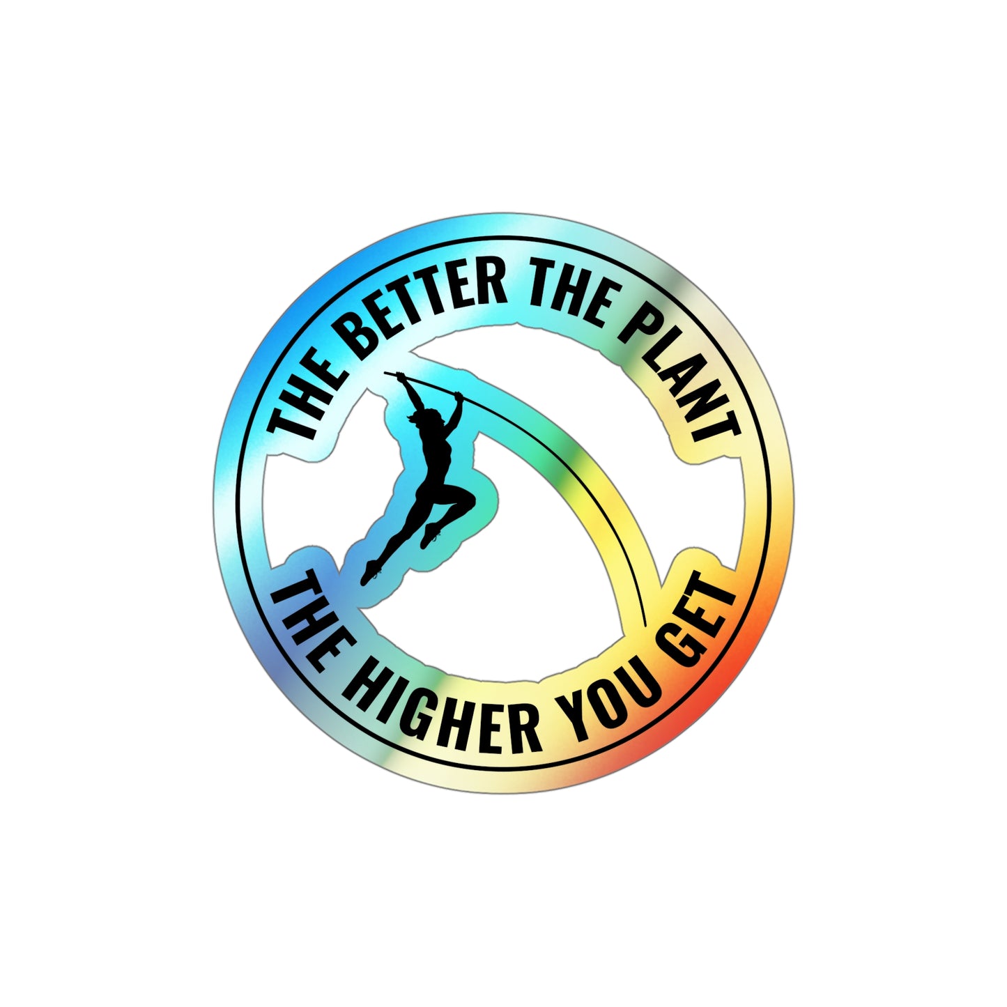 Pole Vault Sticker Inspirational Holographic Vinyl - Motivational Track & Field Decal for Jumpers & Athletes