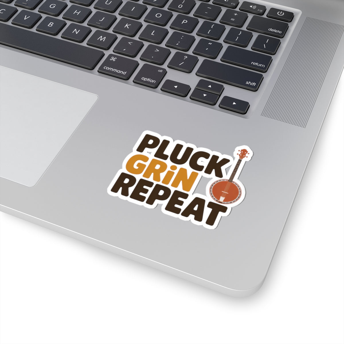 Banjo Sticker – Bold Three-Word Mantra Decal for Bluegrass Musicians Five-String Folk Instrument Players