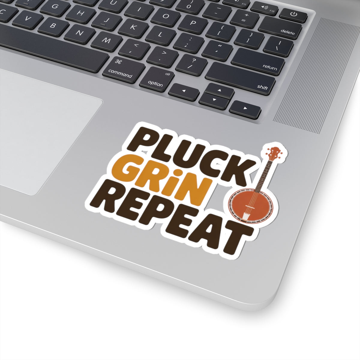 Banjo Sticker – Bold Three-Word Mantra Decal for Bluegrass Musicians Five-String Folk Instrument Players