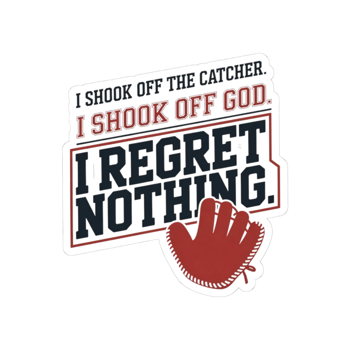 Baseball Pitcher Sticker – Sarcastic Mound Humor Decal for Pitchers Catchers Baseball Players
