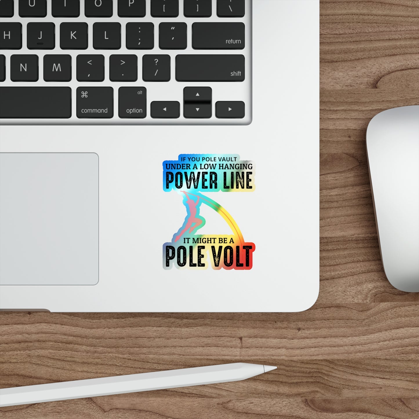 Pole Vault Sticker Funny Holographic Vinyl- Hilarious Track & Field Decal for Vaulting Enthusiasts
