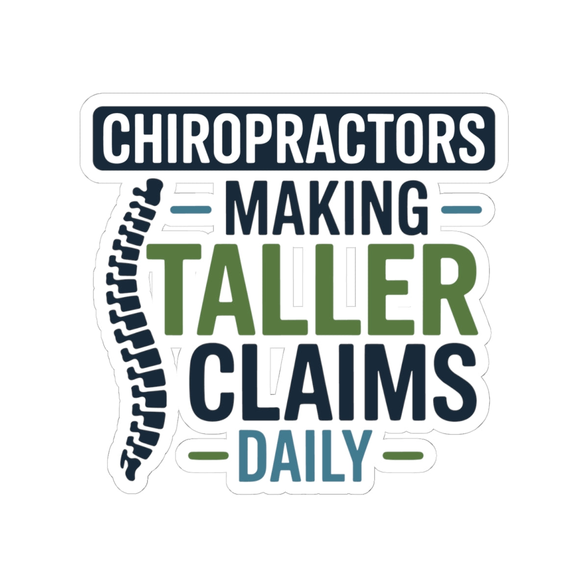 Height Enhancement Sticker - Posture Improvement Vinyl Decal for Chiropractors, Doctors of Chiropractic