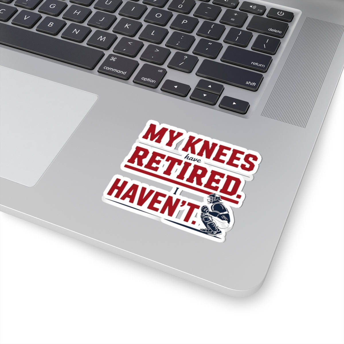 Baseball Catcher Sticker – Funny Knee Pain Humor Decal for Catchers Travel Ball Players