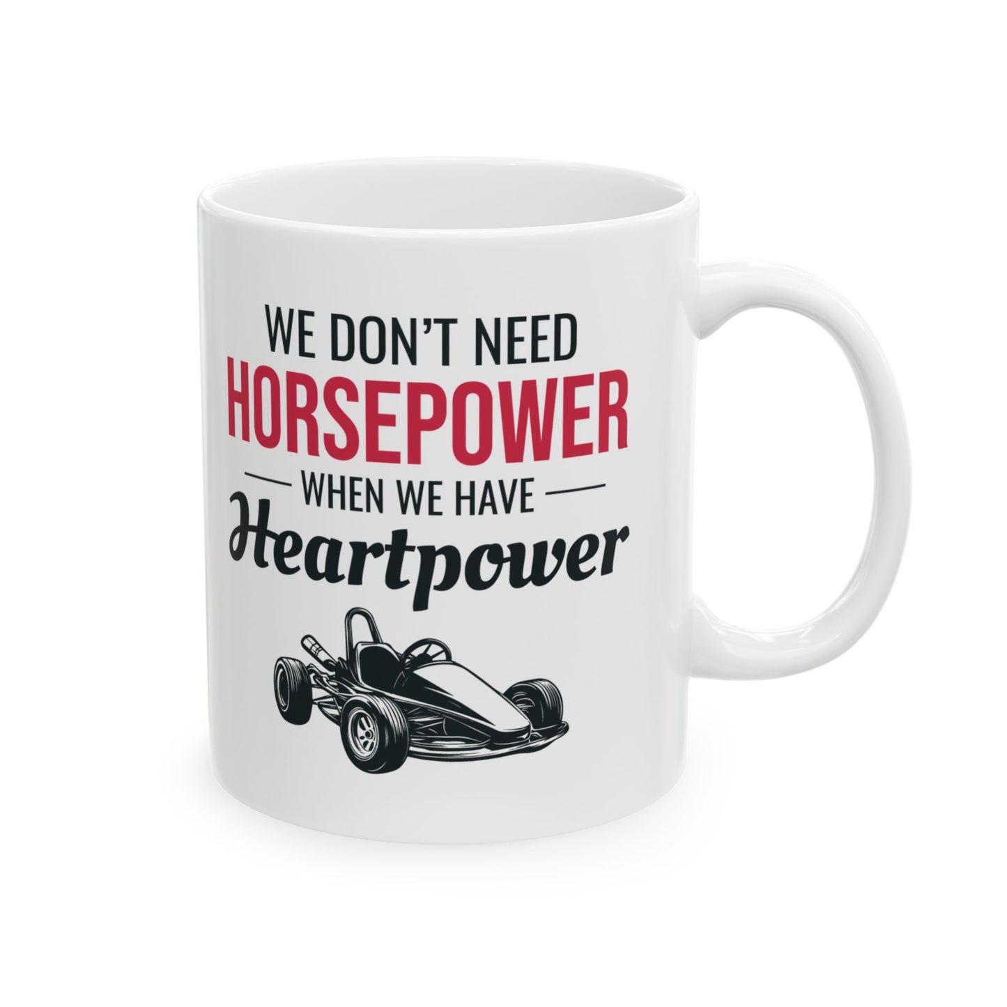 Go Kart Racing Mug Heartpower Over Horsepower Karting Enthusiast Gift