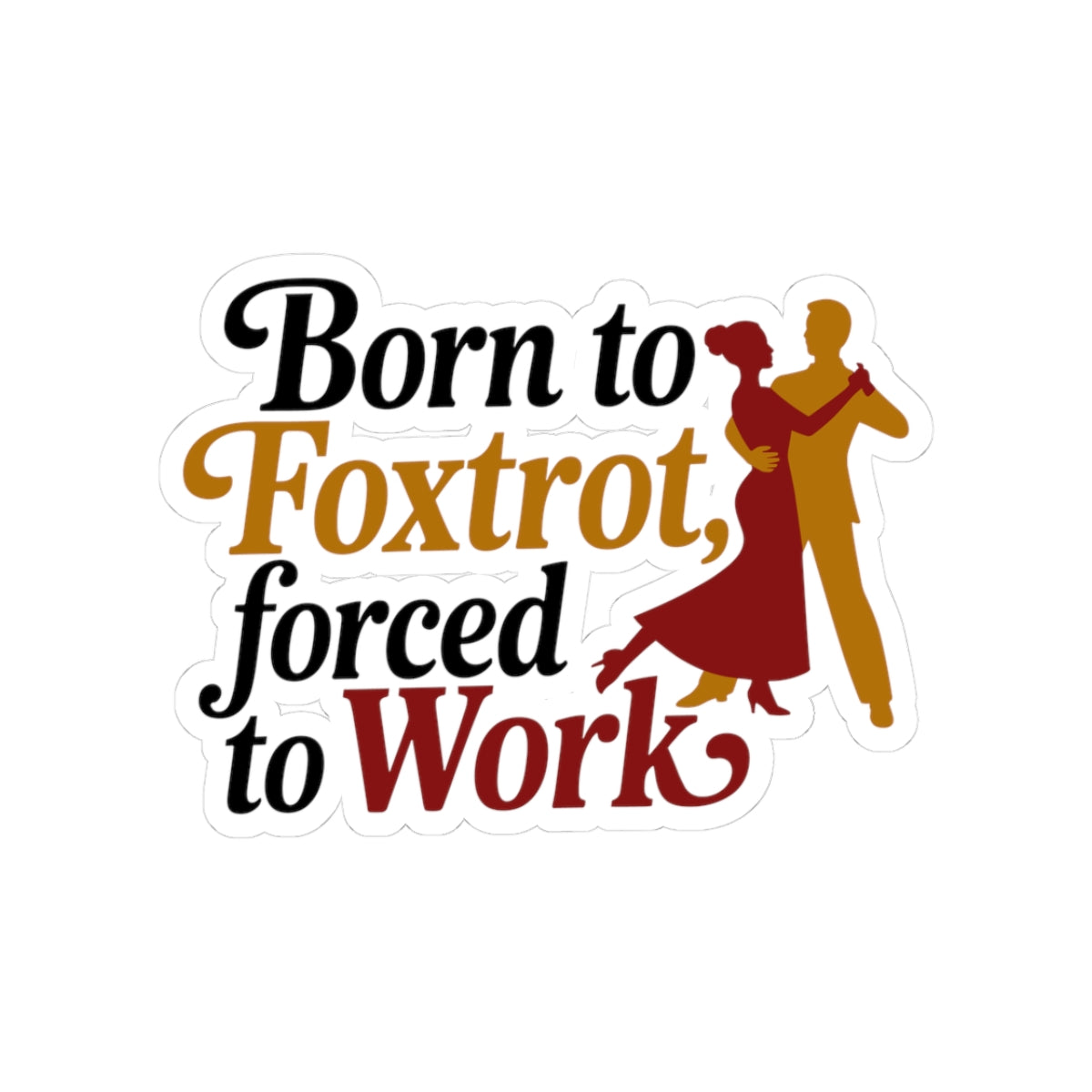 Foxtrot Passion Sticker - Dance Calling Vinyl Decal for Dancers, Ballroom Dreamers