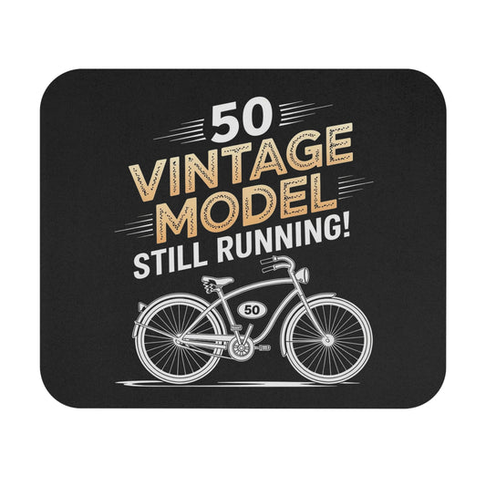 50th Birthday Mouse Pad - Vintage Model Still Running Non-Slip Rubber Base Office Desk Gaming