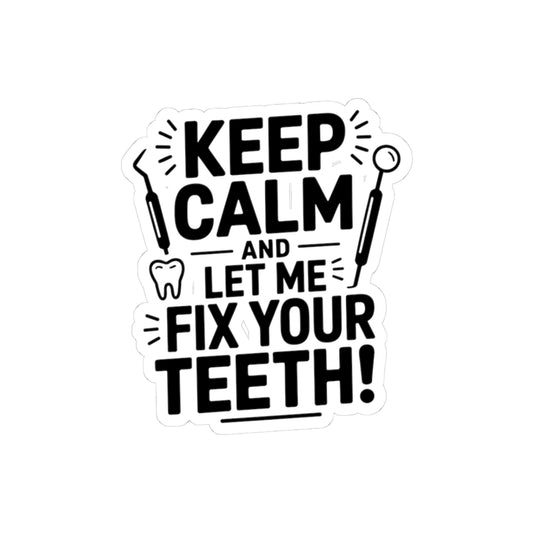 Calm Dental Lab Sticker - Prosthetic Technician Vinyl Decal for Crown & Bridge Specialists
