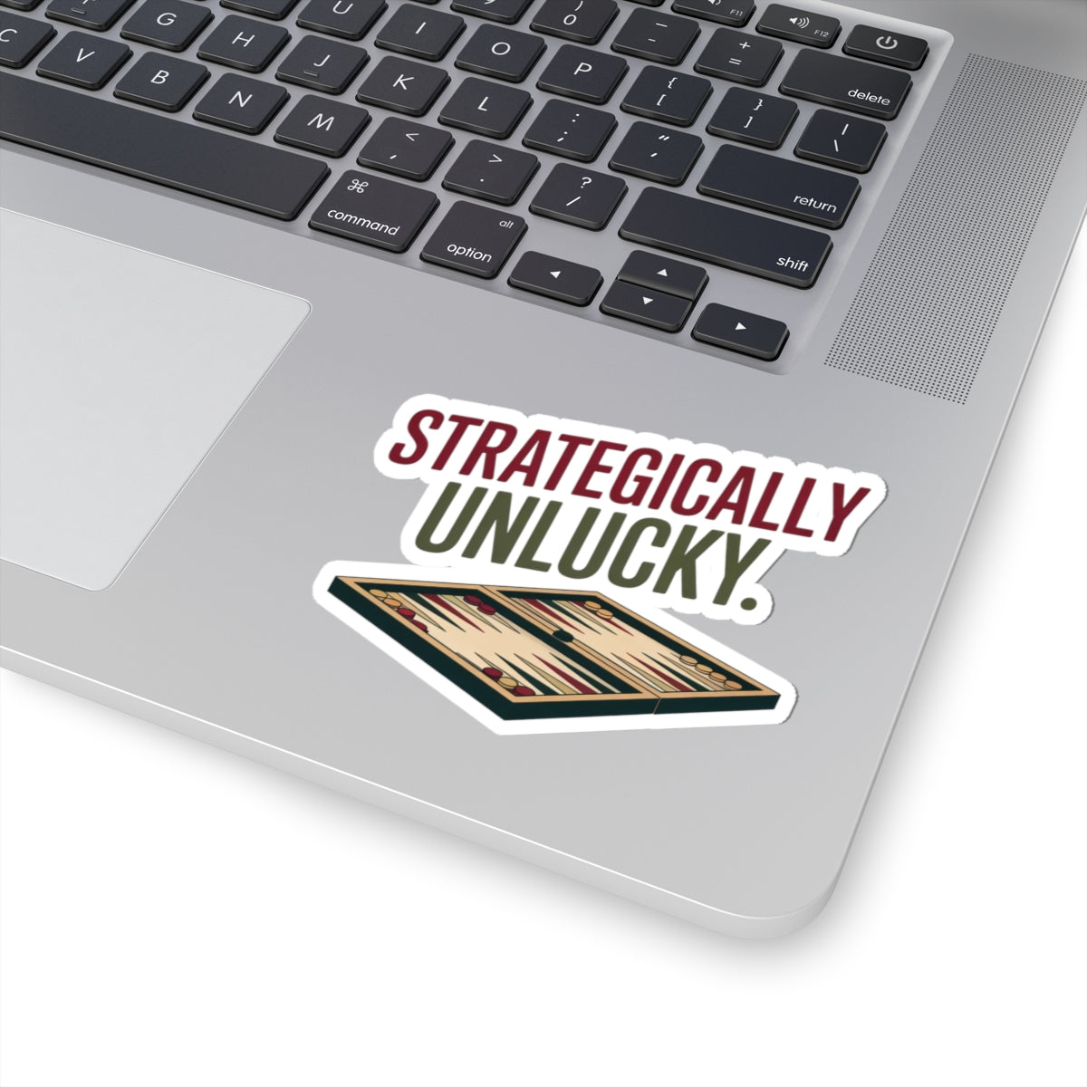 Backgammon Strategy Sticker – Funny Unlucky Player Quote Decal for Board Game Players & Strategy Fans