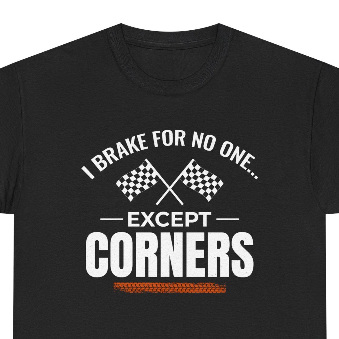 Drift Racing Tee - High-Speed Motorsport Apparel for No-Brake Driving Fans